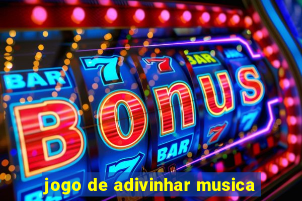 jogo de adivinhar musica